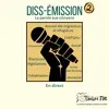 Diss-émission 2