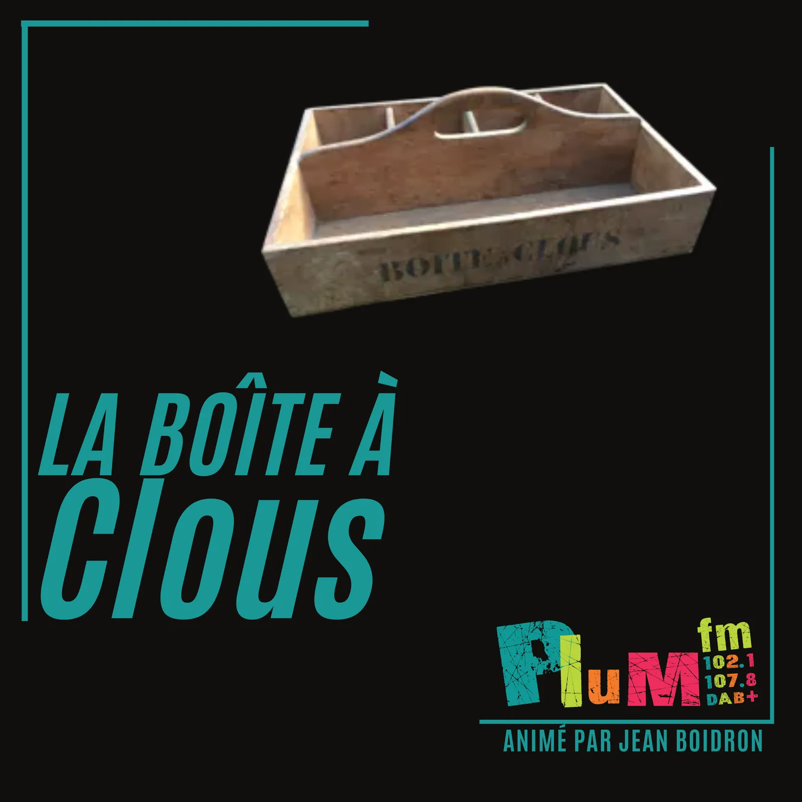 La boîte à clous