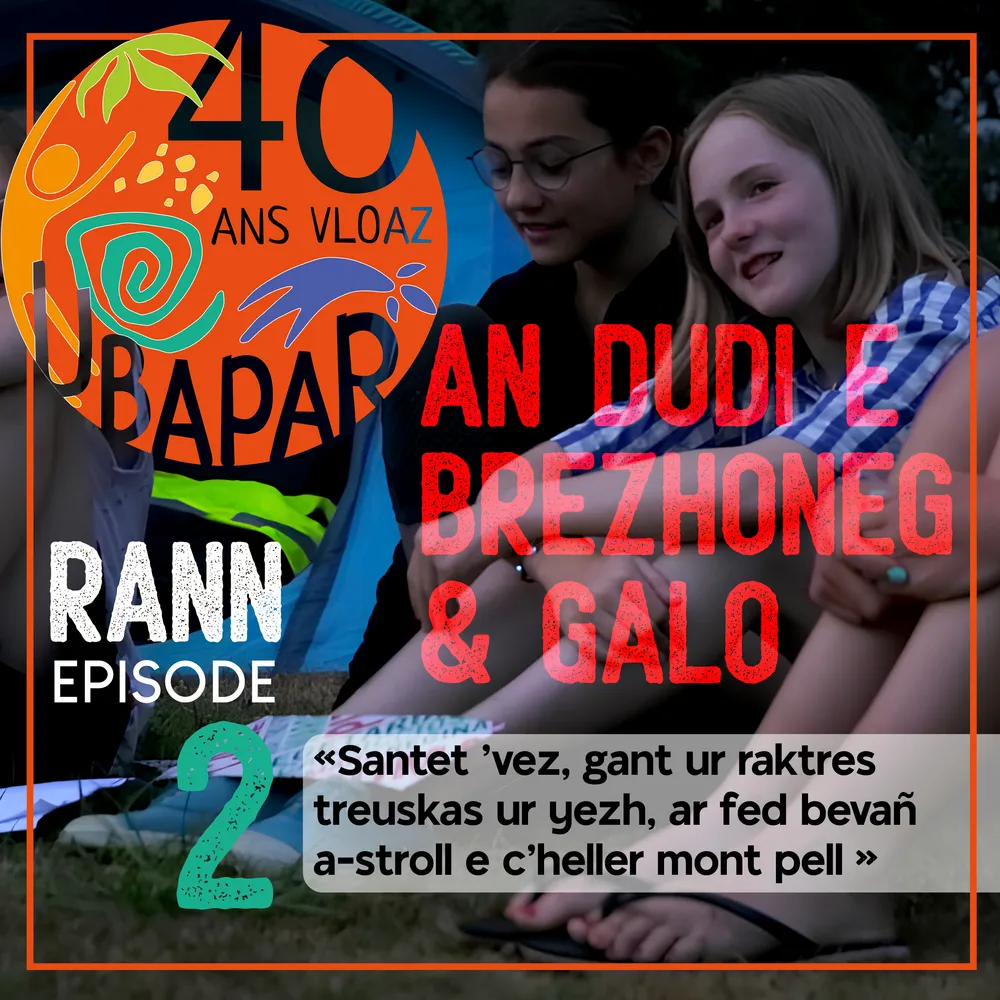 40 ans de l'UBAPAR #2 : Diorren ar c'hampoù vakañsoù