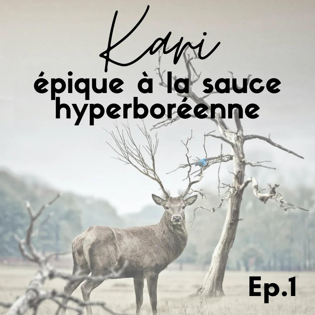 #S2E19 Kari Epique l’Edda (Ep. 1)
