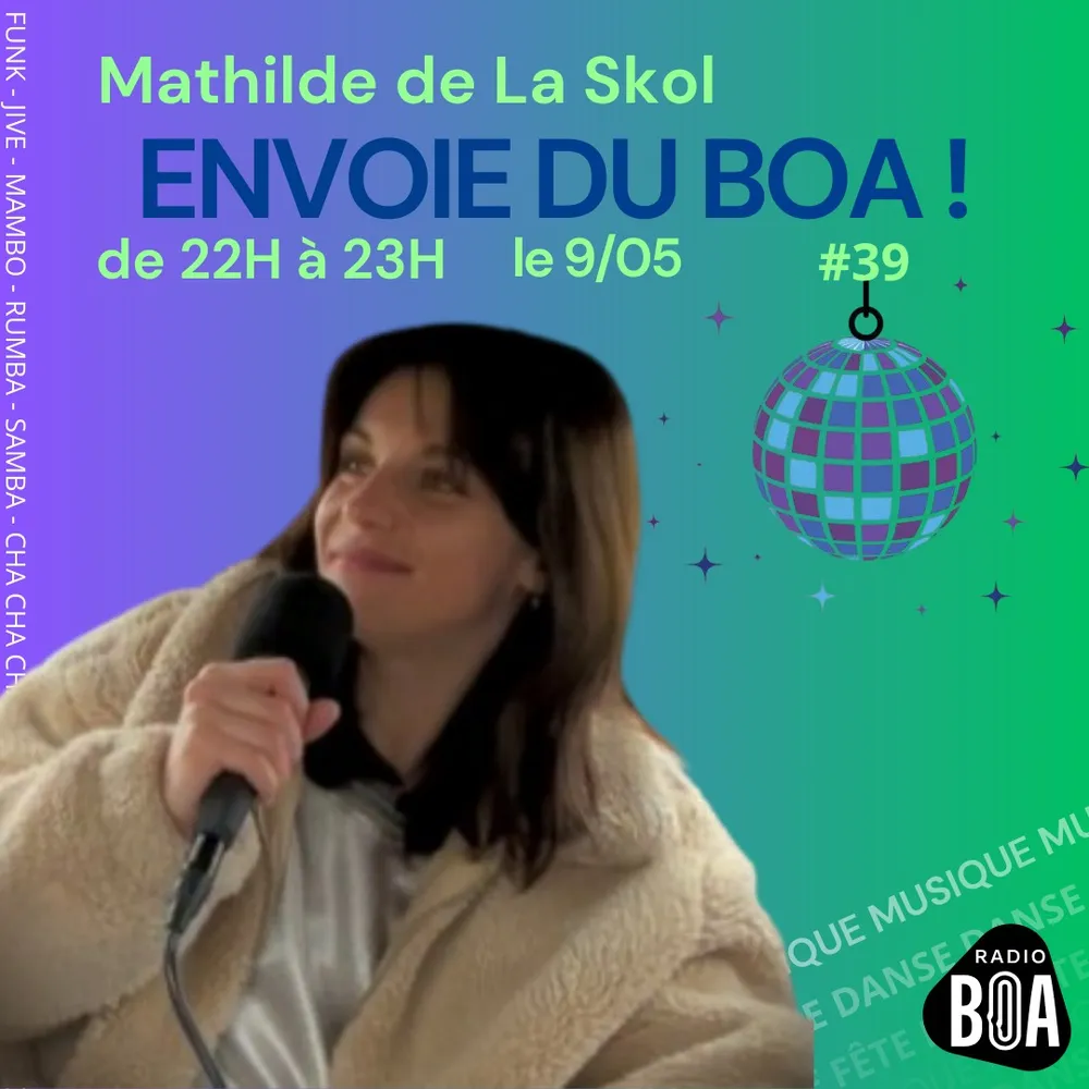 Mathilde de La Skol, envoie du BOA ! #39
