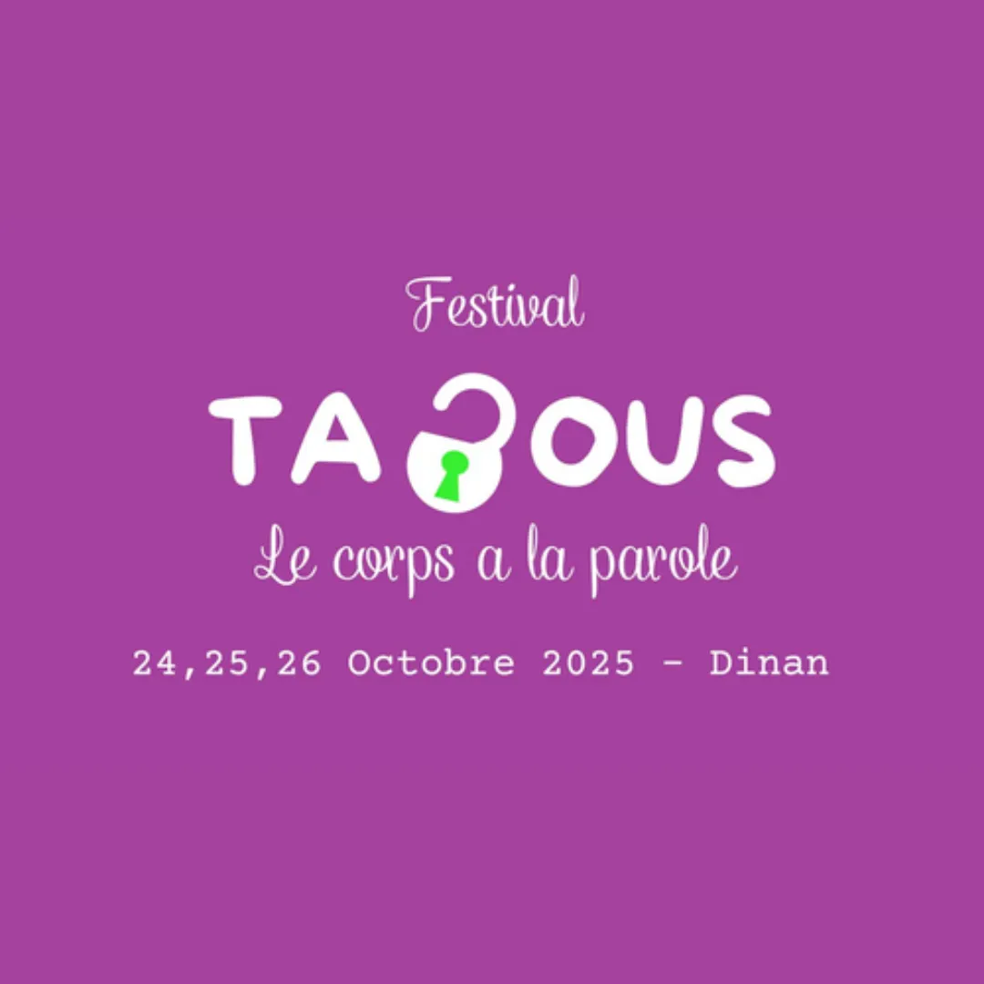 Festival Tabous : trois jours pour explorer l’intime à Dinan (24 au 26/10)