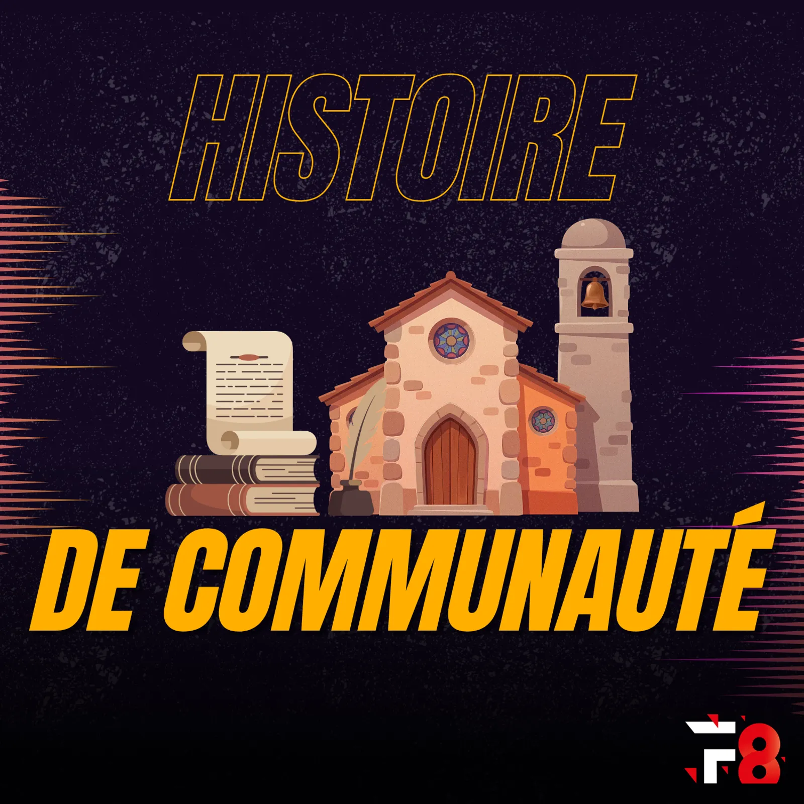 Une histoire de communauté