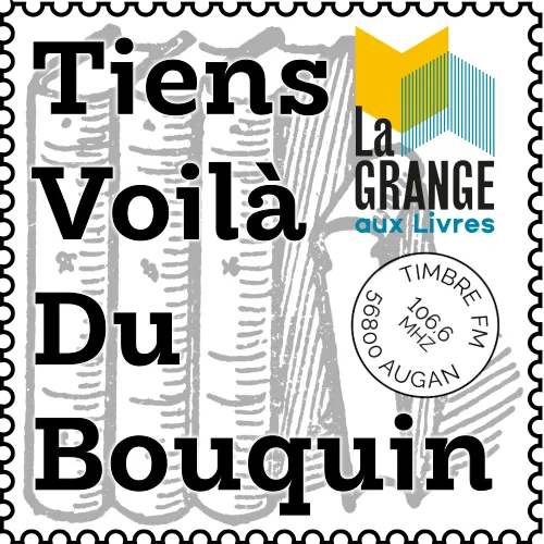 TIENS, VOILÀ DU BOUQUIN ! : épisode 139 spécial Grange aux livres