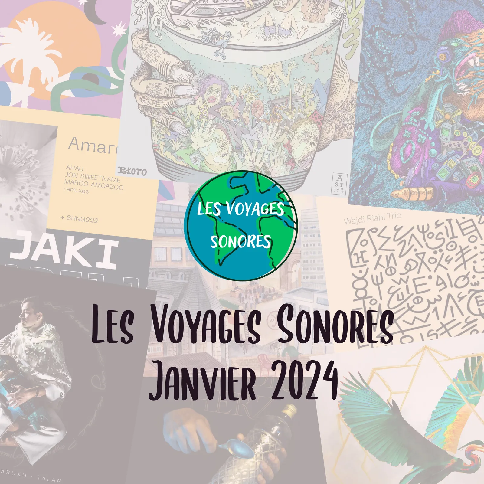 Les voyages sonores - Janvier 2024