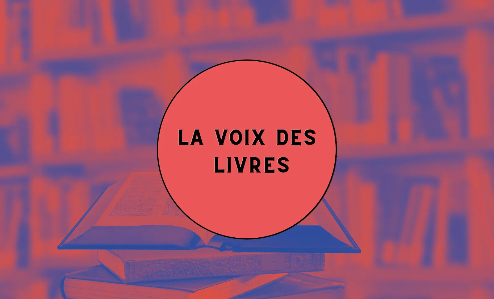 La voix des livres