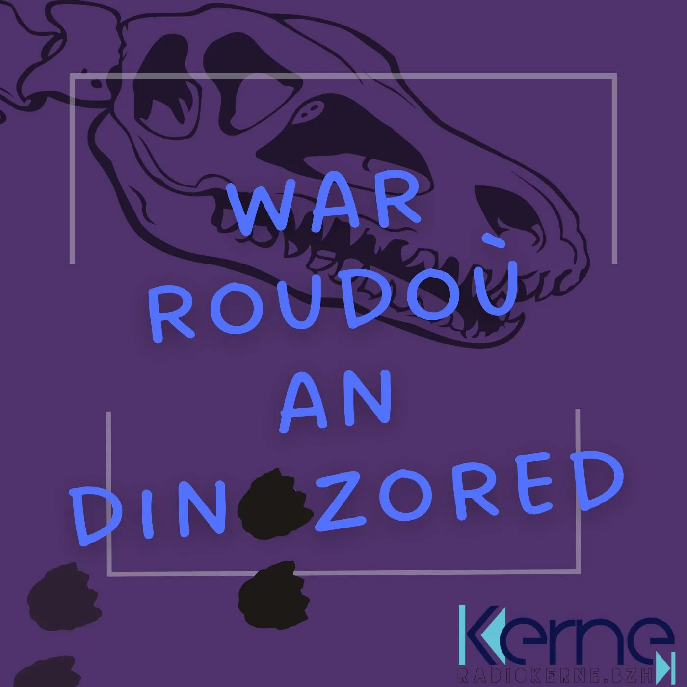 War roudoù an dinozored