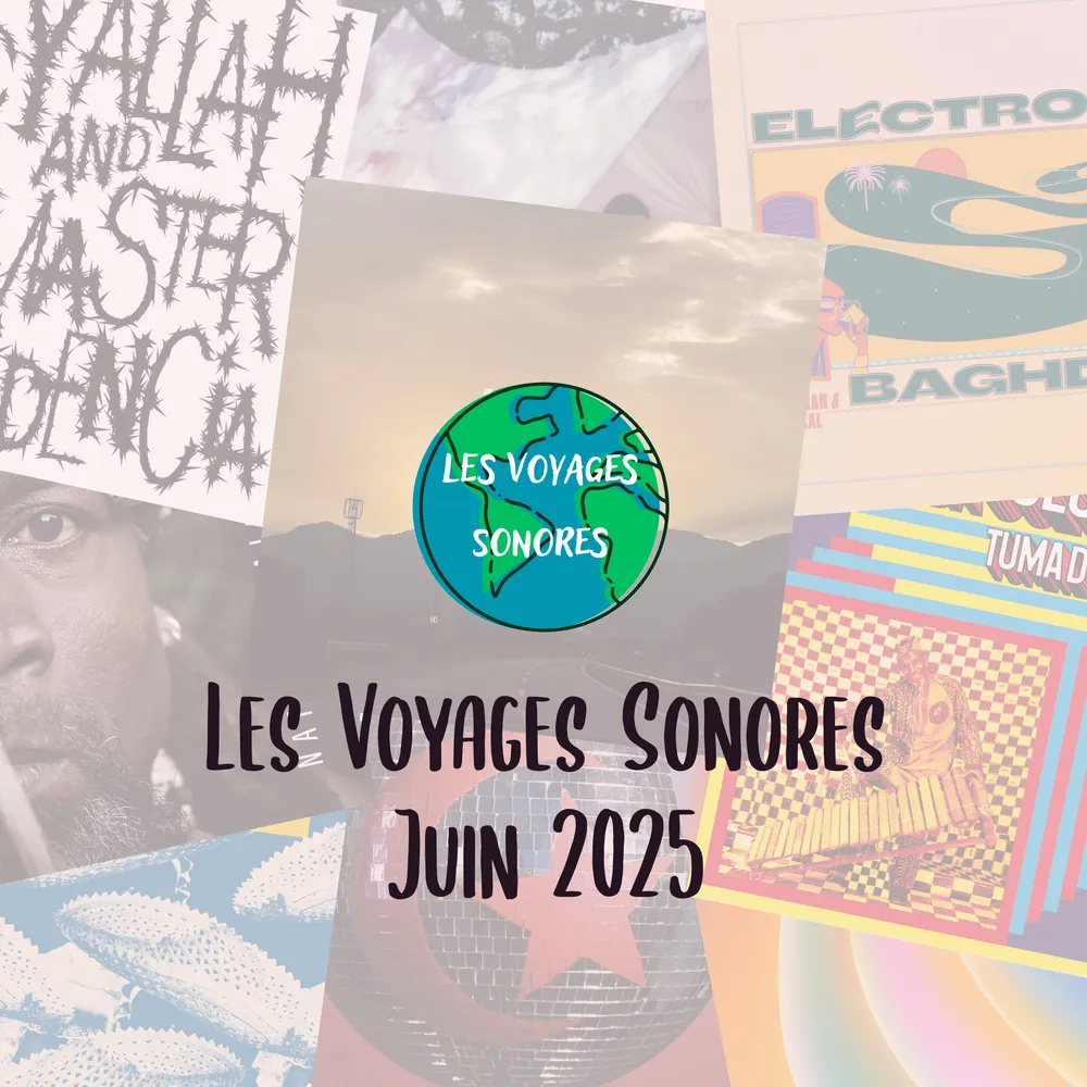 Les Voyages Sonores - Juin 2025