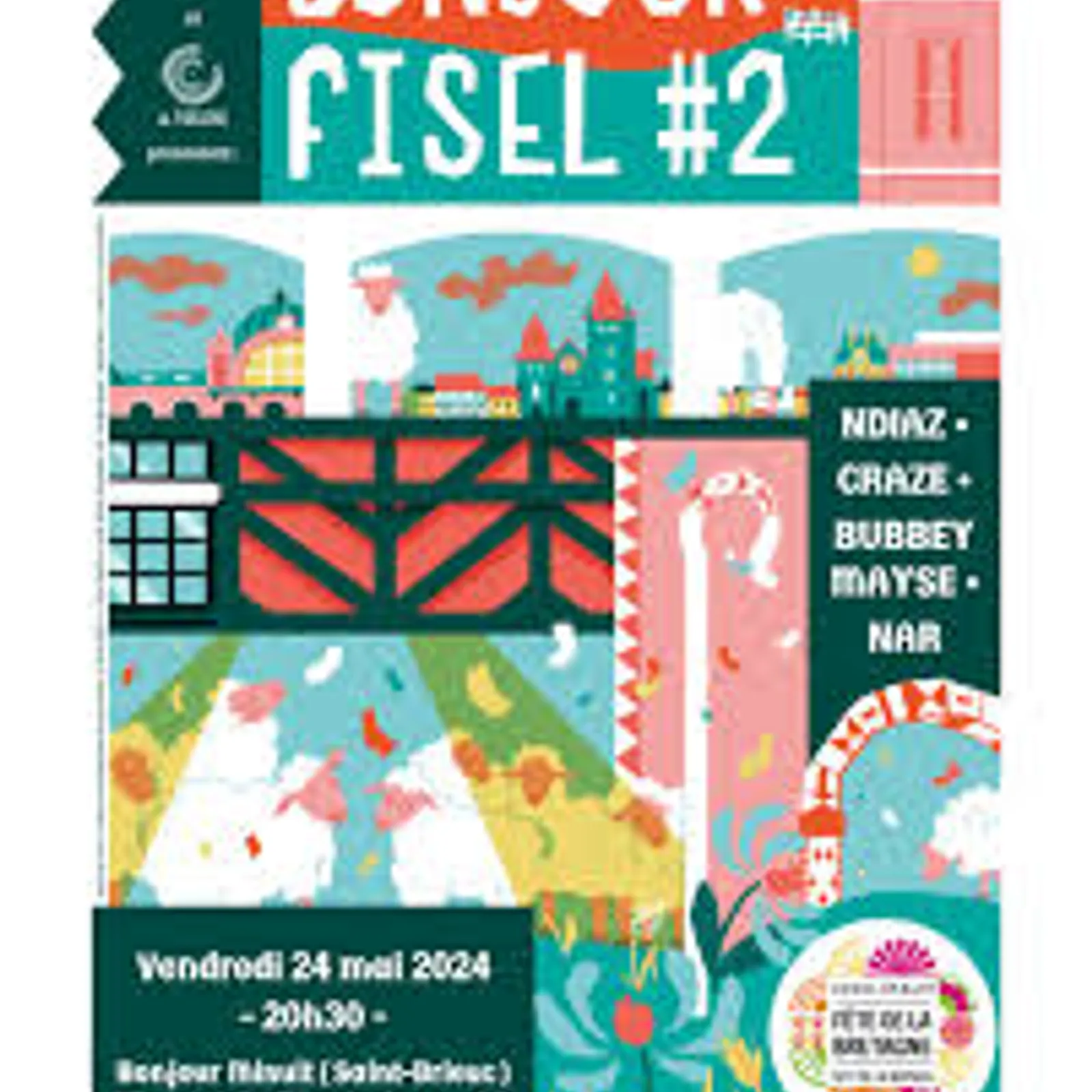 Bonjour Fisel #2 une soirée aux couleurs de la fiselerie à Saint Brieuc