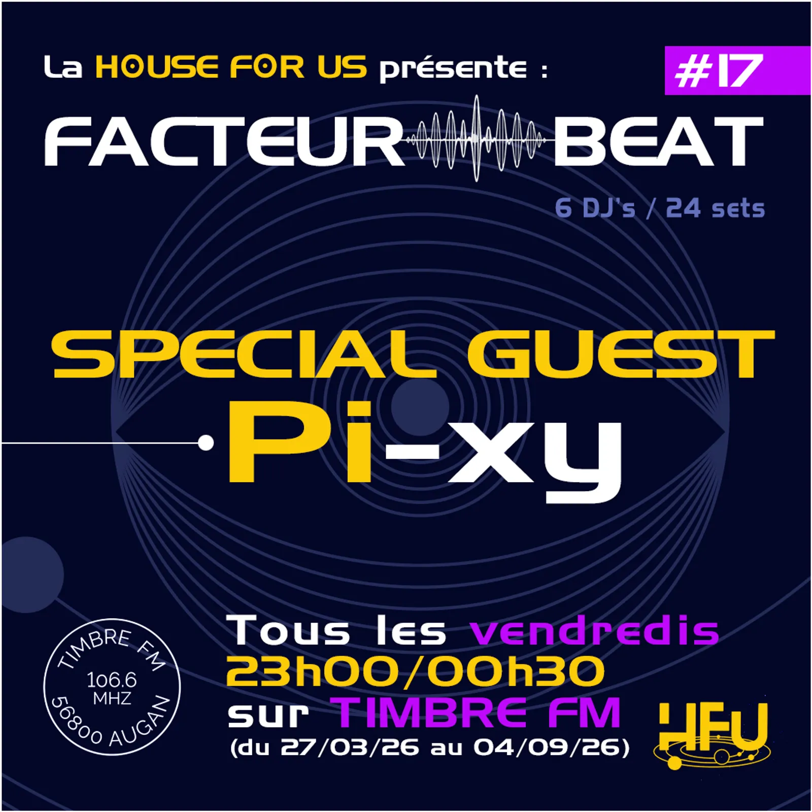 FACTEUR BEAT => Episode 17 - special guest : Pi-xy