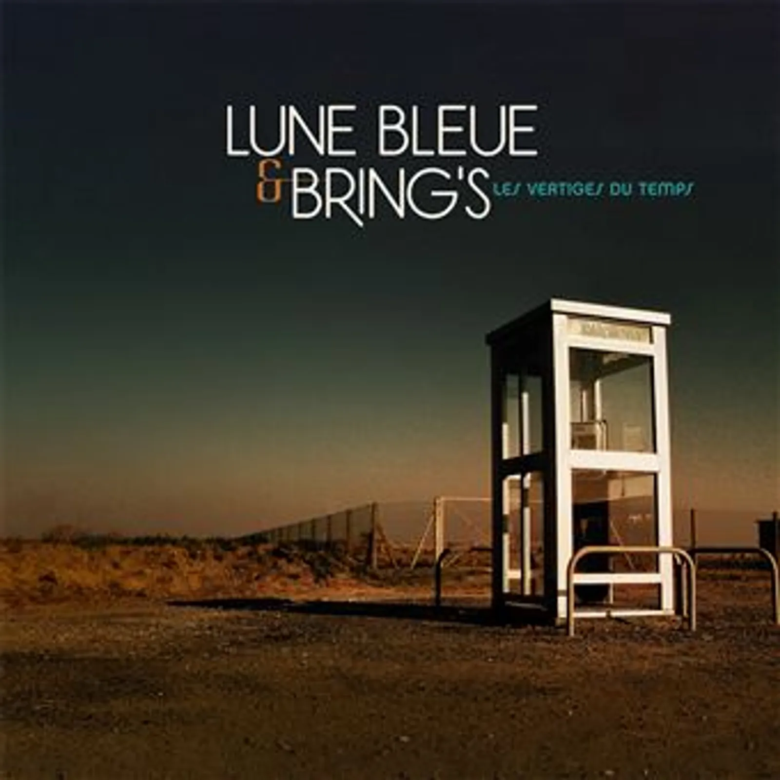 Lune bleue & Bring's - les vertiges du temps