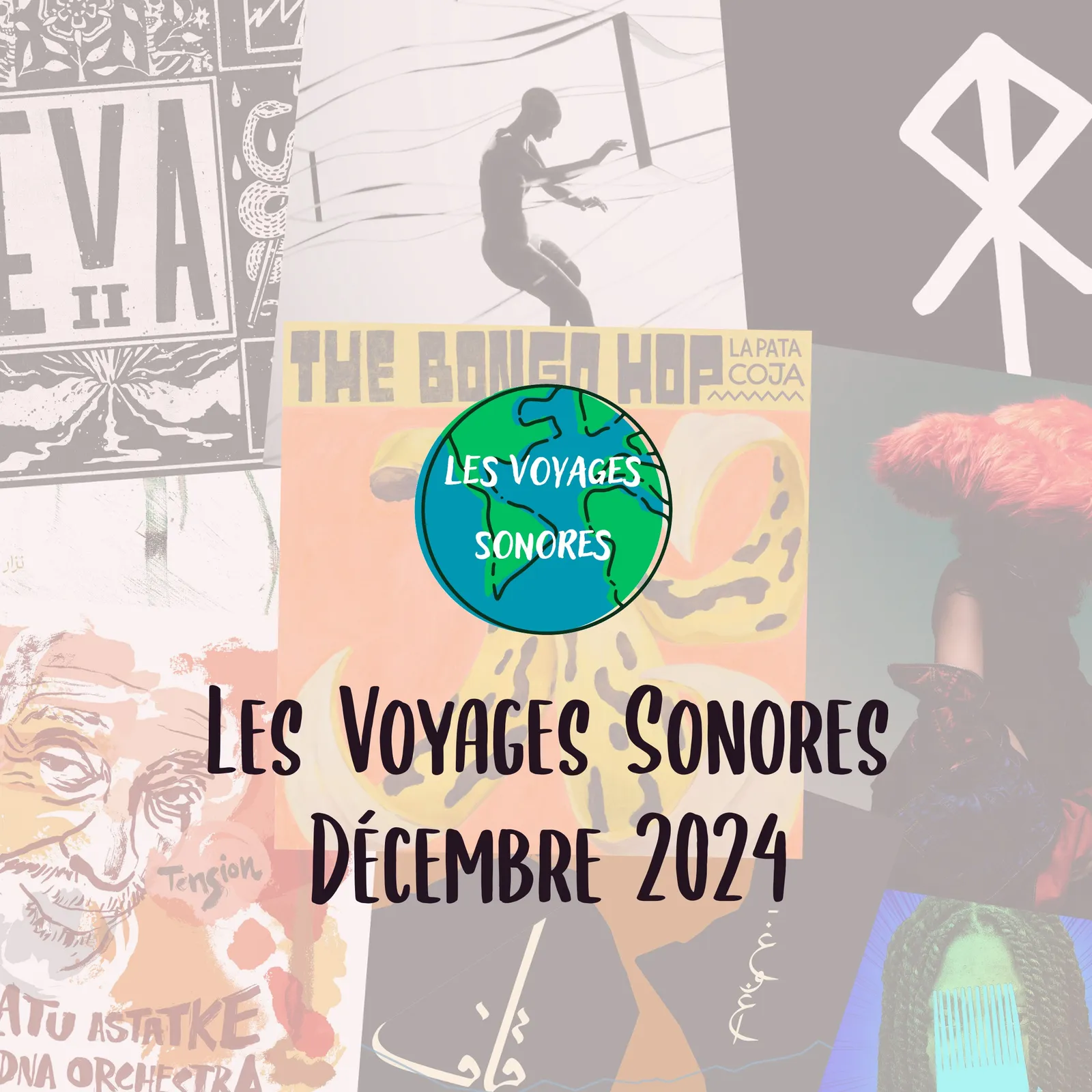 Les voyages sonores - Décembre 2024