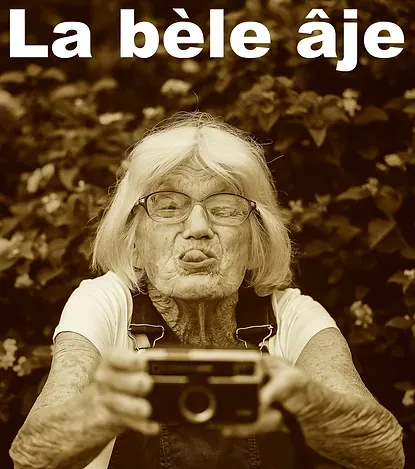 La bèle âje : la vie à l'EHPAD