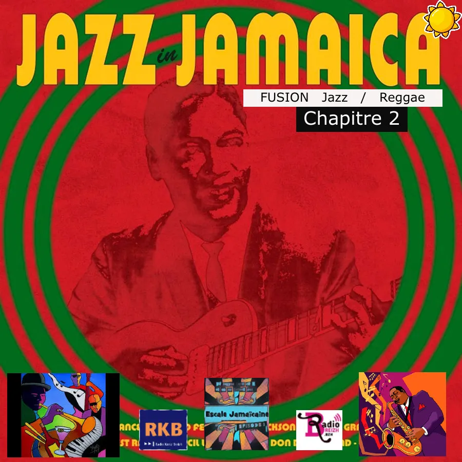 Jazz et Reggae (Chapitre 2) – Nov 2025