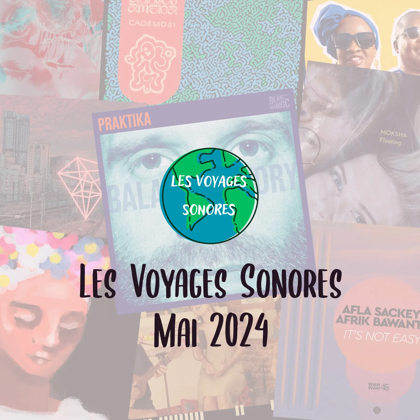 Les Voyages Sonores - Mai 2024