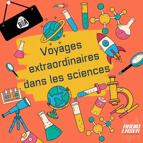 Voyages extraordinaires dans le monde des sciences 
