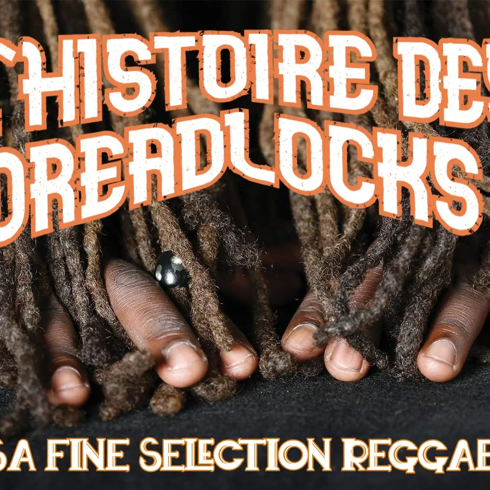 La Génèse des Dreadlocks - Avril 2023