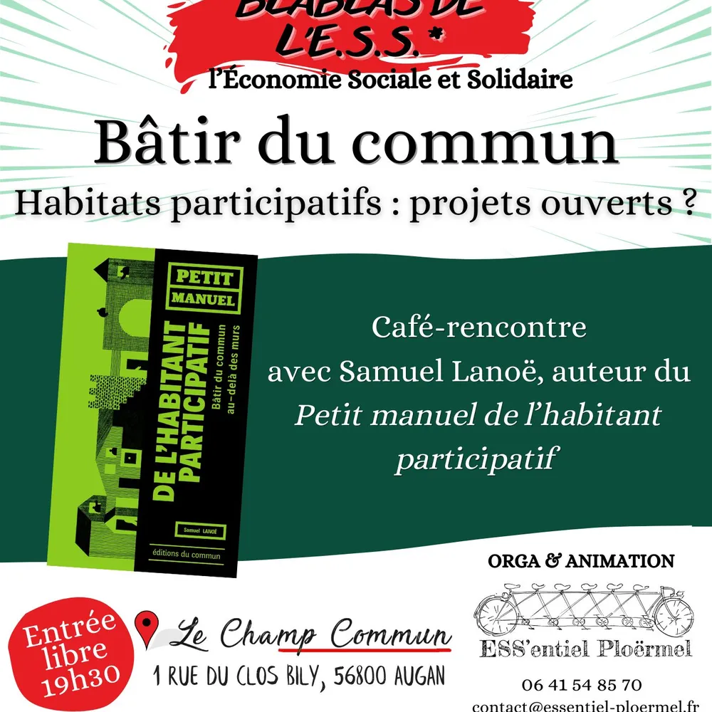Bâtir du commun. Habitats participatifs : projets ouverts ? [Blablas de l'ESS du 25/06/2025]
