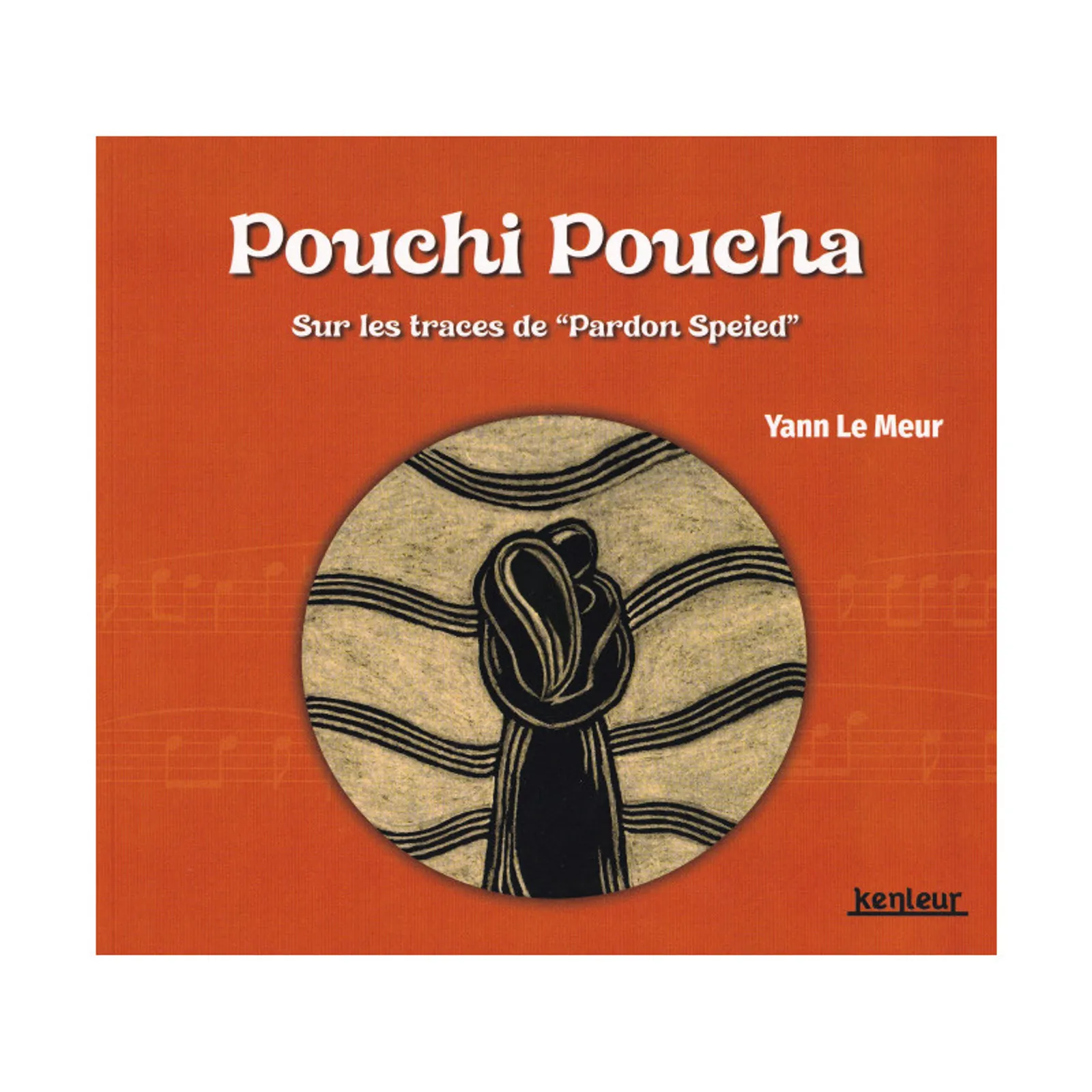 Pouchi-Poucha - Sur les traces de "Pardon Speied"