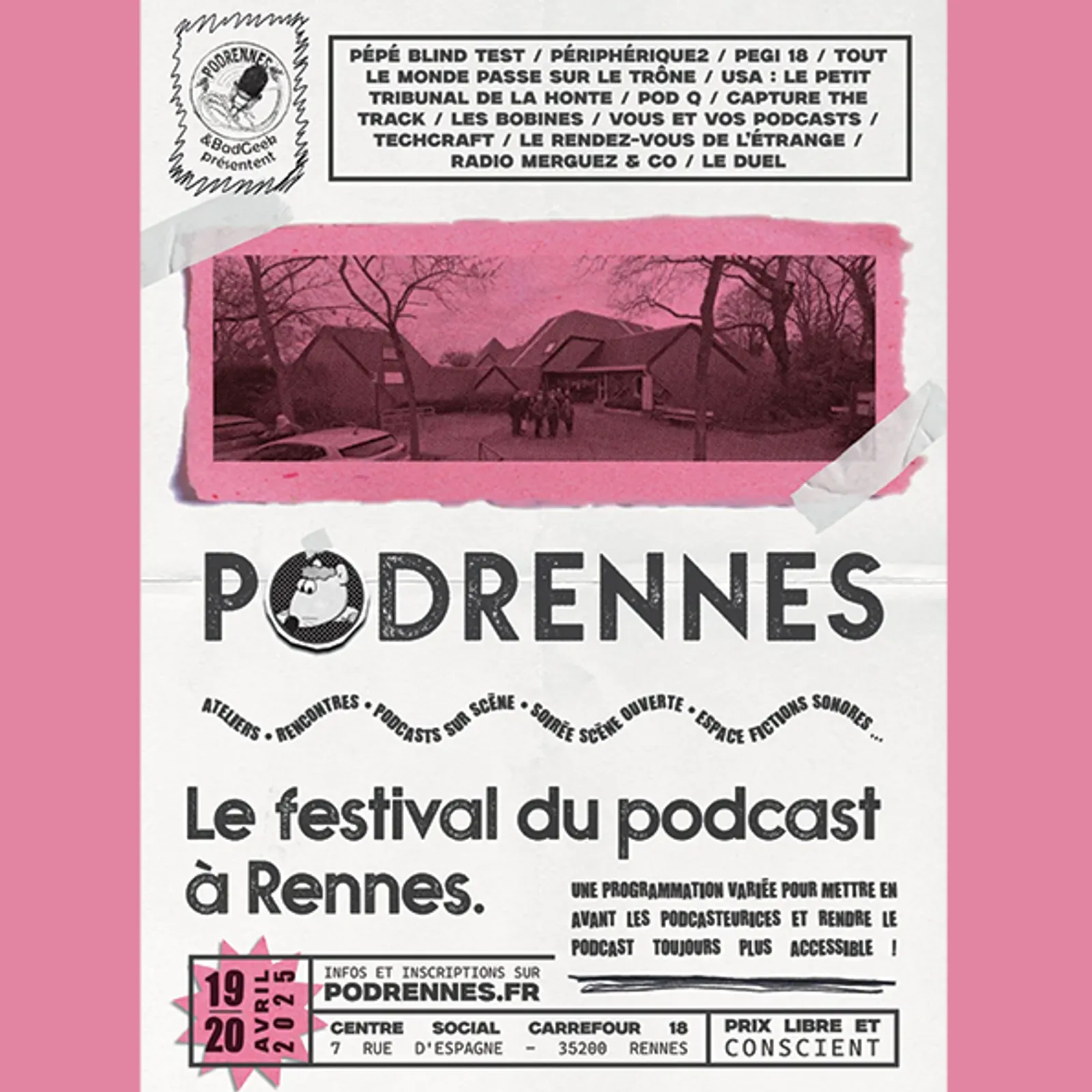 LE TIMBRE DU COIN 2025 => [INTW] 13ème édition du FESTIVAL PODRENNES - Festival du Podcast à Rennes 19 & 20 AVRIL - Association BADGEEK