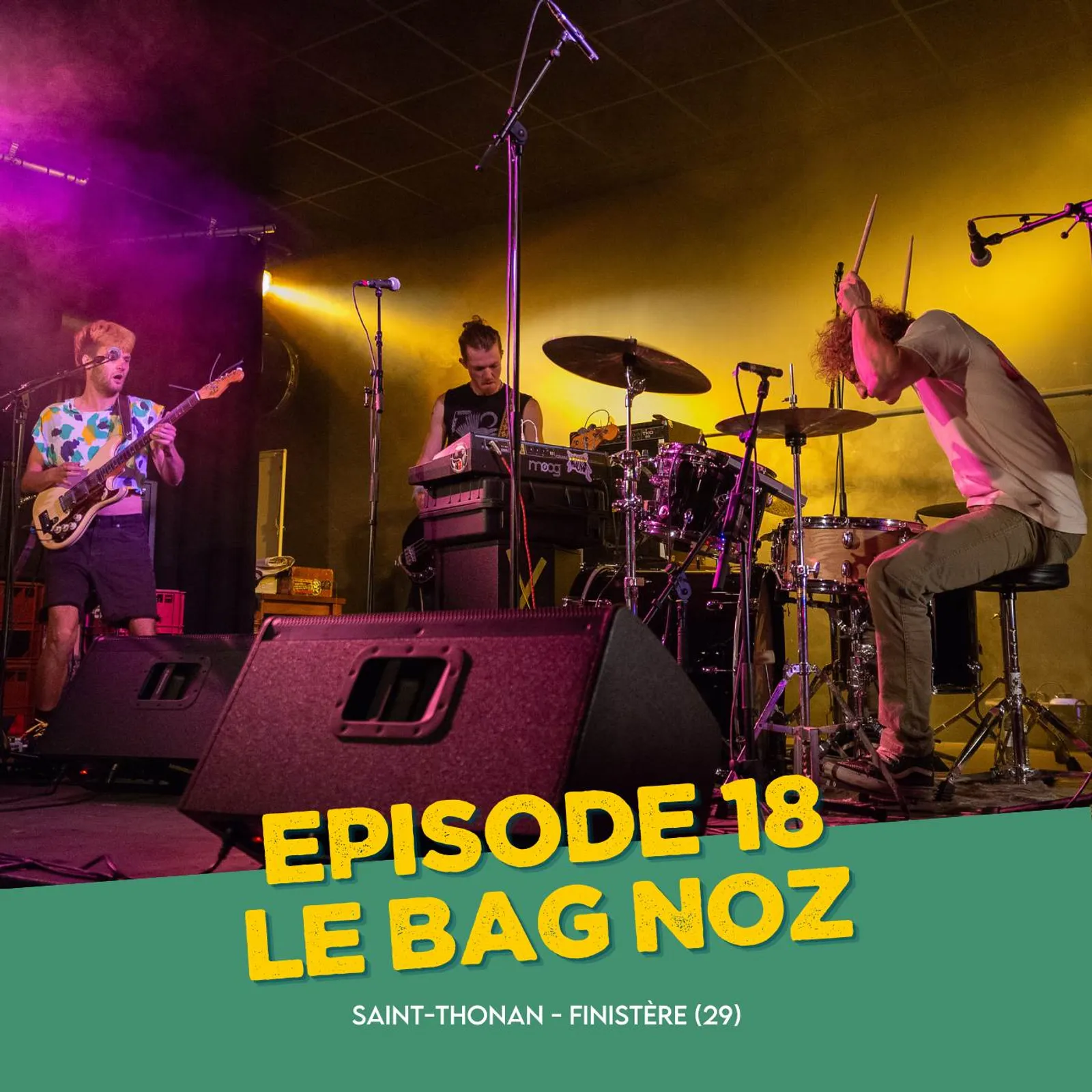 Episode 18 : Le Bag Noz, Saint Thonan (29)