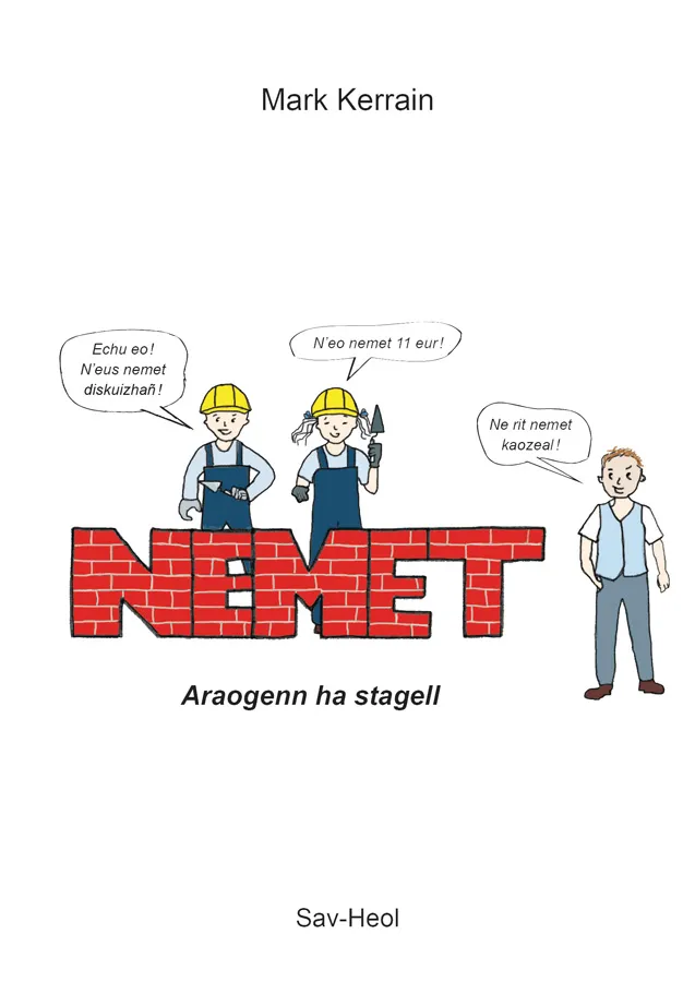 Nemet, araogenn ha stagell