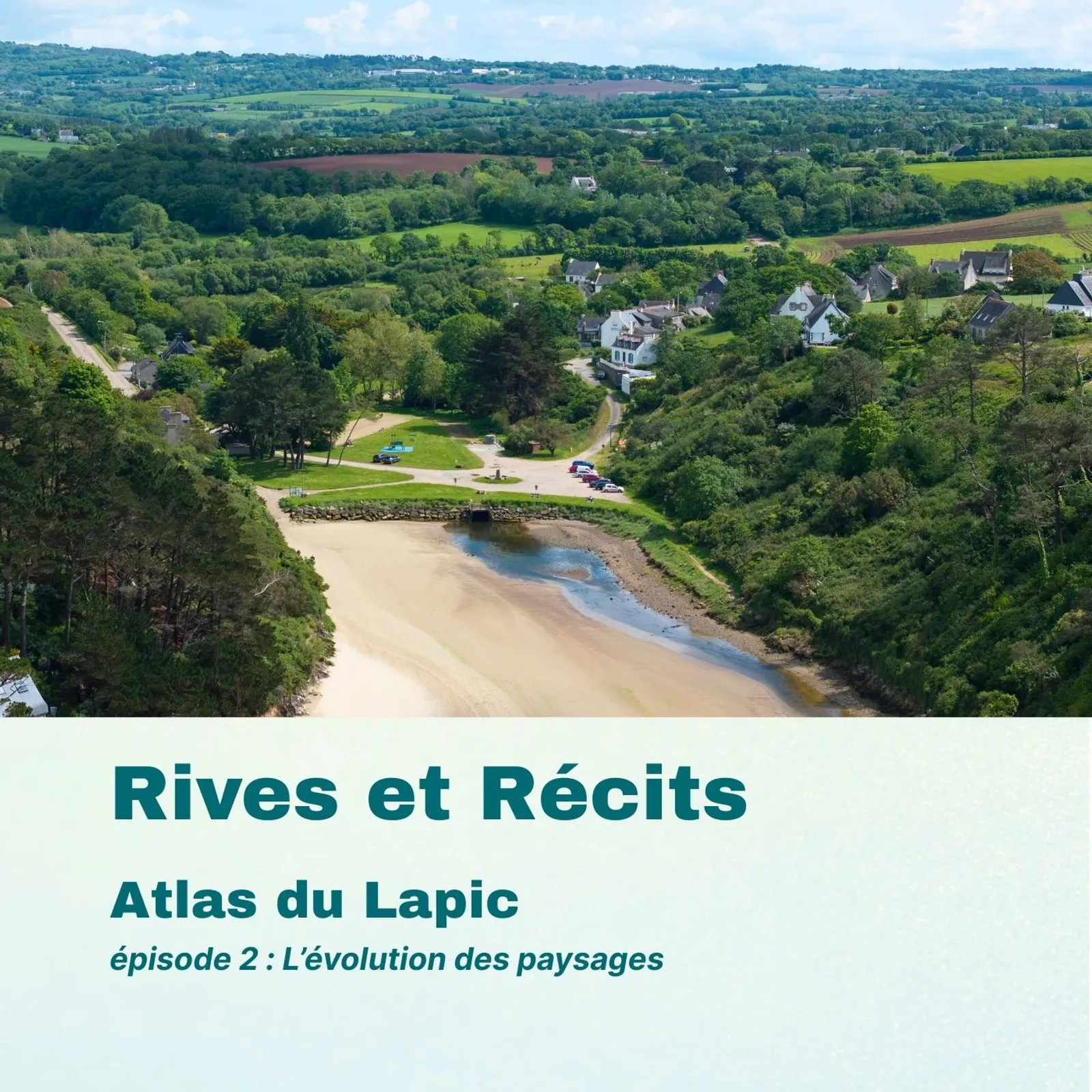 4. L'atlas socioculturel du Lapic : L'évolution du paysage