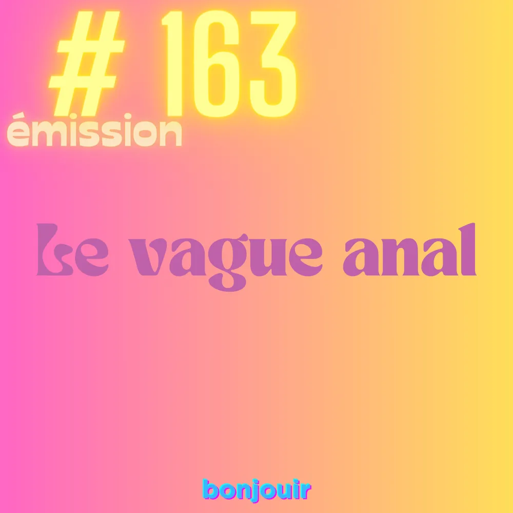 Le vague anal