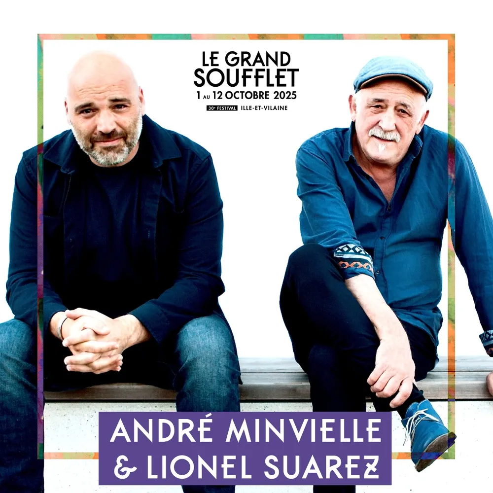 Le Grand Soufflet 2025 : le vocalchimiste, André Minvielle !