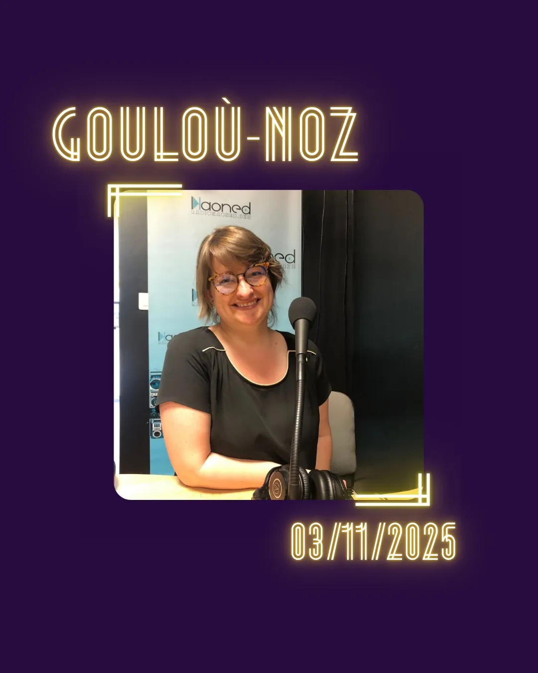 Gouloù-noz al Lun 3 a viz Du 2025